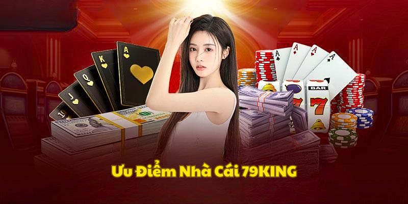Tổng quan thông tin chung về 79KING
